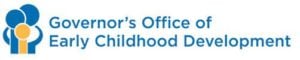 Governor’s Office of Early Childhood Development 