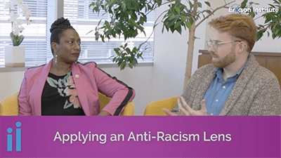 Anti- Racism Lens | Erikson Institute Policy & Leadership