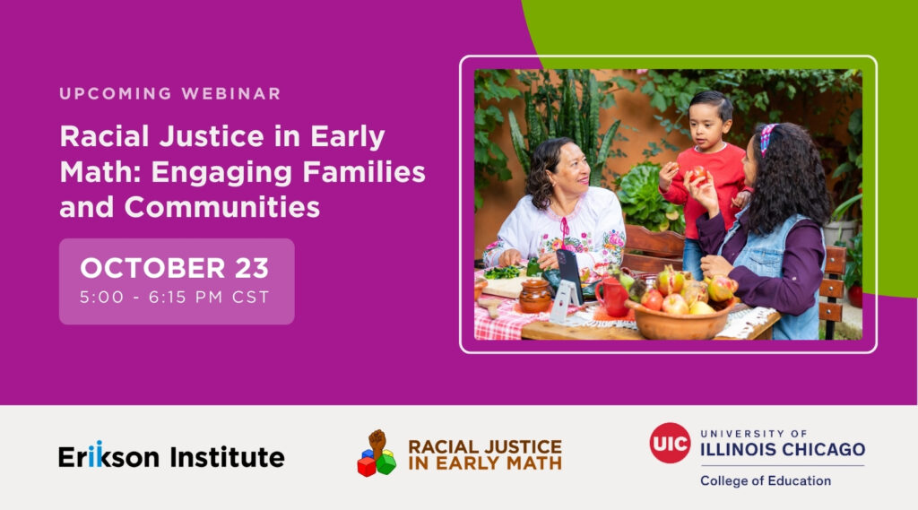 promotional flyer for Racial Justice in Early Math: Engaging Families and Communities webinar 