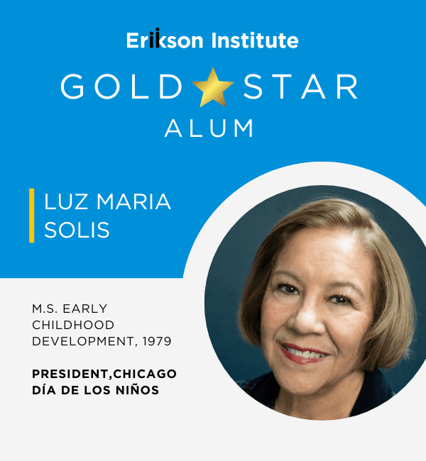 gold star alum flyer showcasing M.S. early childhood development scholar Luz Maria Solis